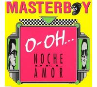 Masterboy - O-oh noche del amor