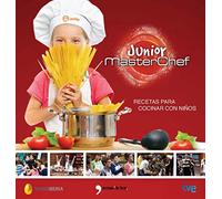 MasterChef junior : recetas para cocinar con niños