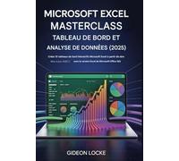 Masterclass sur les tableaux de bord et l'analyse des données Microsoft Excel (2025): Créez 10 tableaux de bord Microsoft Excel interactifs de A à Z | Mise à jour 2025 ! | avec la version Excel de Microsoft Office 365