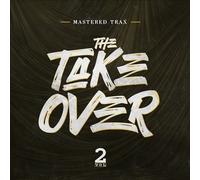 Mastered Trax The Take Over Vol. 2 (CD)