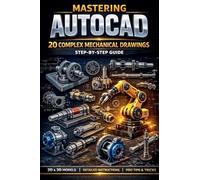 Mastering AutoCAD: Mechanical Design Guide