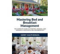 Mastering Bed and Breakfast Management
