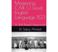 Mastering CAIE O Level English Language 1123: A Skill-Based Approach
