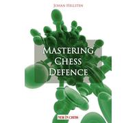 Mastering Chess Defense: Study brings wisdom. Practice brings perfection.