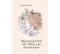 Mastering CNA life: What you should know