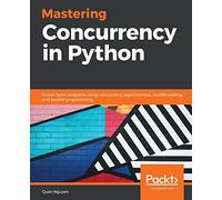 Mastering Concurrency in Python