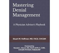 Mastering Denial Management: A Physician Advisor's Playbook