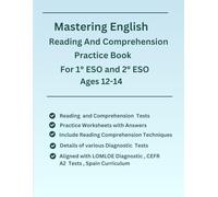 Mastering English Reading And Comprehension For 1° ESO and 2° ESO, Ages 12-14, Practice Workbook, LOMLOE Diagnostic, CEFR English Test , Spain ... Answers Included, Techniques for Reading Test