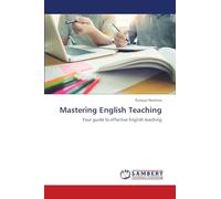 Mastering English Teaching: Your guide to effective English teaching