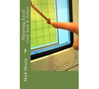 Mastering Excel: Goal Seek & Solver