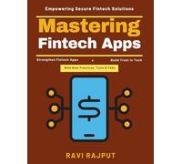 Mastering Fintech Apps: AI in Fintech | Biometric Authentication | Financial Apps Compliance | AML Compliance Fintech | Digital Payment Encryption | Privacy Regulations Fintech | Future Financial Tech