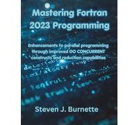 Mastering Fortran 2023 Programming: Enhancements to parallel programming through improved DO CONCURRENT constructs and reduction capabilities