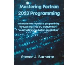 Mastering Fortran 2023 Programming: Enhancements to parallel programming through improved DO CONCURRENT constructs and reduction capabilities