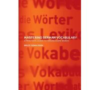 Mastering German Vocabulary: A Practical Guide to Troublesome Words - Dona...