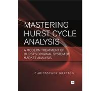 Mastering Hurst Cycle Analysis: A Modern Treatment of Hurst's Original System