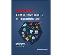 Mastering IMC: A Comprehensive Guide to Integrated Marketing Communication