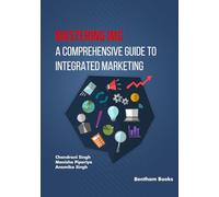 Mastering IMC: A Comprehensive Guide to Integrated Marketing Communication
