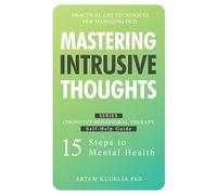 Mastering Intrusive Thoughts: Practical CBT Techniques for Managing OCD
