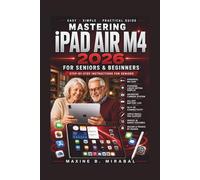 Mastering iPad Air M4 2026 for Seniors and Beginners