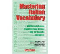 Mastering Italian Vocabulary: A Thematic Approach (Mastering Vocabulary Series)