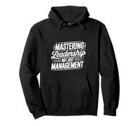 Mastering Leadership Not Just Management Crescita - Felpa con Cappuccio