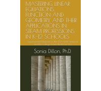 MASTERING LINEAR EQUATIONS, FUNCTION AND GEOMETRY, AND THEIR APPLICATIONS IN STEAM PROFESSIONS IN K-12 SCHOOLS: Supplemental Material for the USA Math National and Pre-College Exams (Book 1/2)