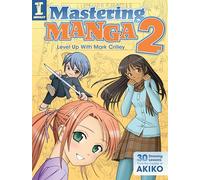 Mark Crilley Mastering Manga 2 (Tascabile)