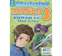 Mark Crilley Mastering Manga 3 (Tascabile)