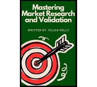 Mastering Market Research & Validation: 3