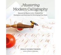 Molly Suber Thorpe Mastering Modern Calligraphy (Anello, filo)