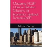 Mastering NCERT Class 9: Detailed Solutions for Economics Textbook Problems(NEP)