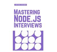 Mastering Node.js Interviews: 52 Essential Questions & Answwers