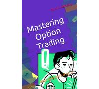Mastering Option Trading: Basic to Advance (Part-I)