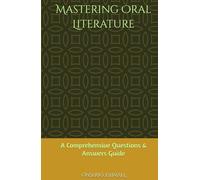 Mastering Oral Literature: A Comprehensive Questions & Answers Guide