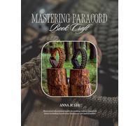 Mastering Paracord Book Craft: Illustrated educational guide on making custom paracord items including beachwear camera straps and bracelets