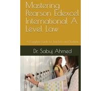 Mastering Pearson Edexcel International A Level Law: A Complete Guide for Teachers and Students
