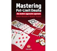 Mastering Pot-Limit Omaha: The Modern Aggressive Approach