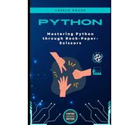 Mastering Python through Rock-Paper-Scissors