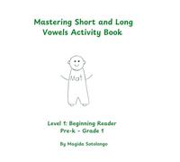 Mastering Short and Long Vowel Activity Book