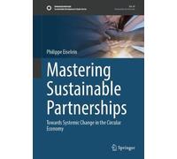 Mastering Sustainable Partnerships: Towards Systemic Change in the Circular Economy
