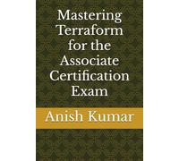 Mastering Terraform for the Associate Certification Exam