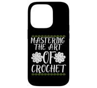 MASTERING THE ART OF CROCHET Custodia per iPhone 14 Pro