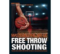 Mastering the Art of Free Throw Shooting