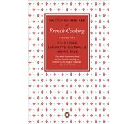 Mastering the Art of French Cooking, Vol.1: Volume 1