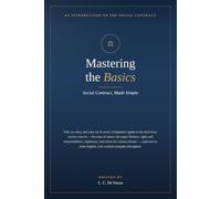 Mastering the Basics: The Social Contract, Made Simple