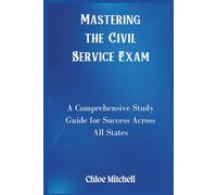 Mastering the Civil Service Exam: A Comprehensive Study Guide for Success Across All States