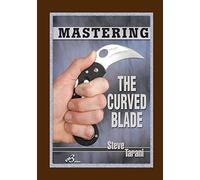 Mastering the Curved Blade