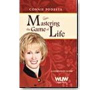 Mastering the Game of Life with Connie Podesta : Self Help Seminar - Balance Family, Friends, Workplace and Personal Time.