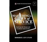 Mastering the Gifts of Service: Exploring the Roman and Corinthian Endowments: 4