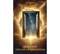 Mastering the Law of Assumption